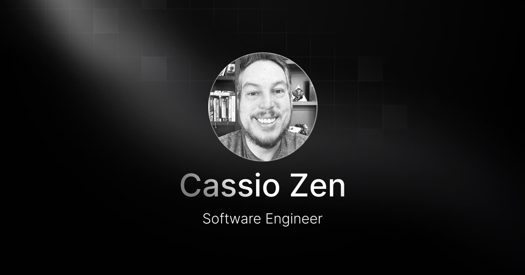 Welcoming Cassio Zen, our new Software Engineer